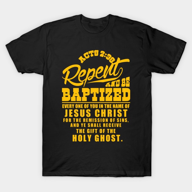 Obey Acts 2:38 Bible Verse KJV Repent T-Shirt by ChristianShirtsStudios